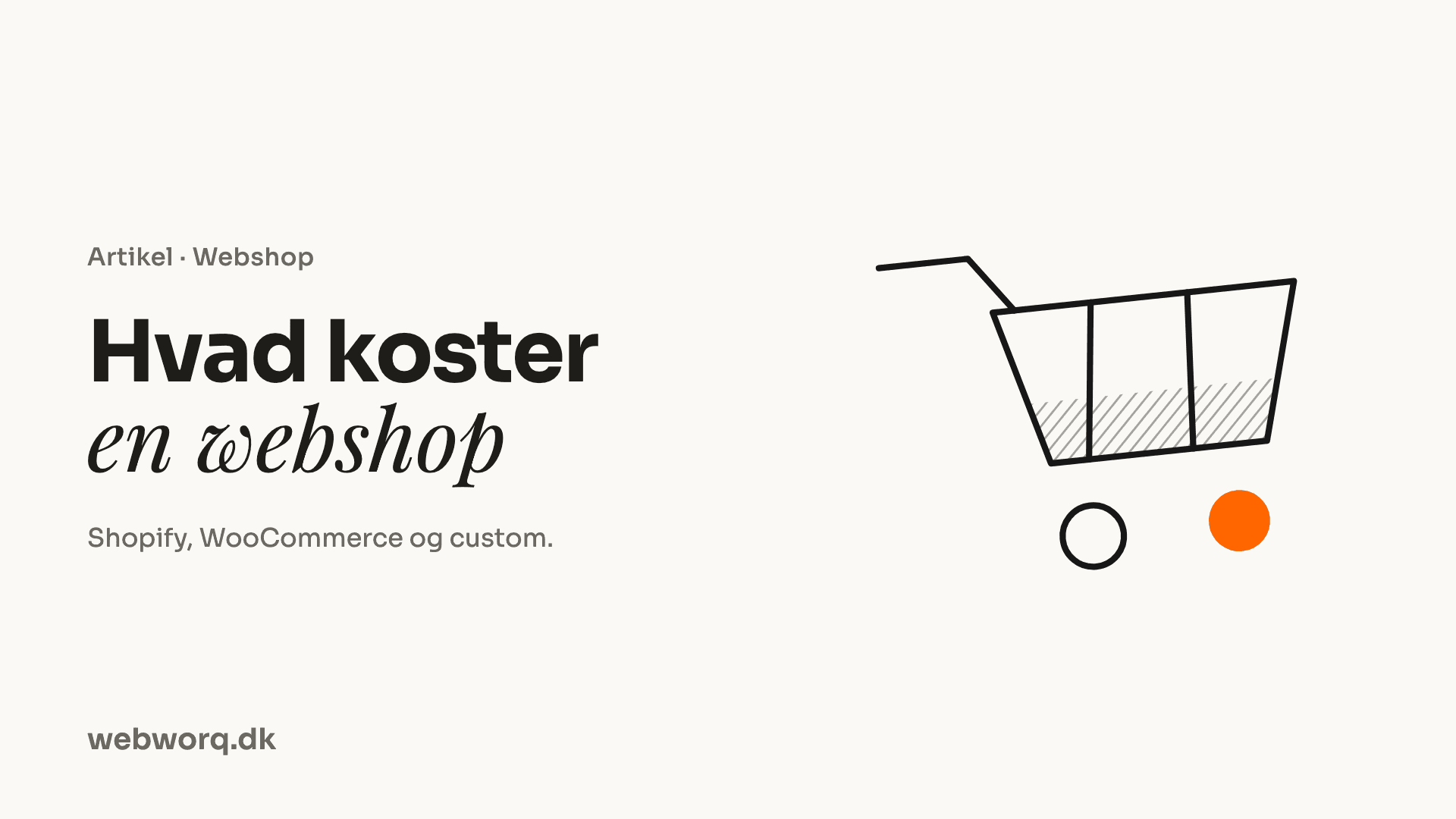 Hvad koster en webshop i 2026? Priser fra 28 danske udbydere