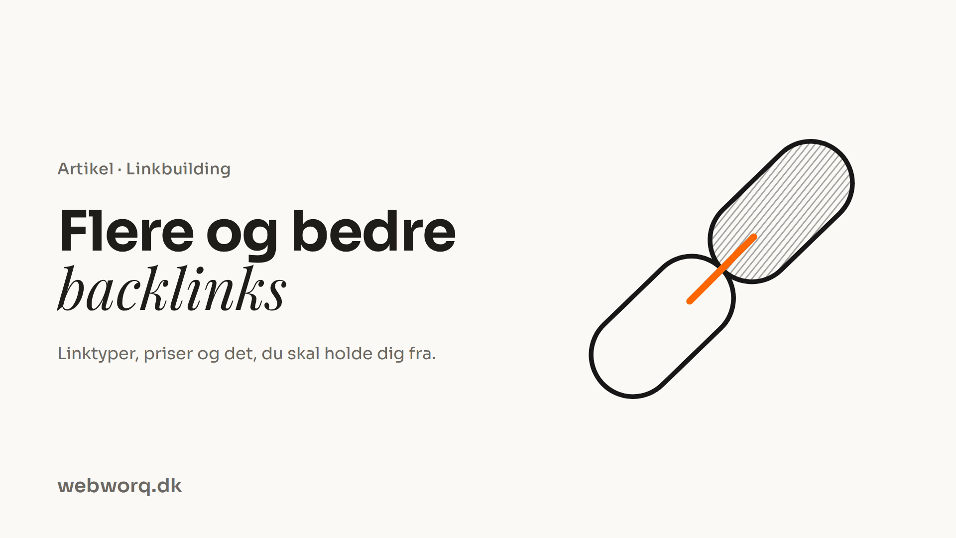 Linkbuilding: Din komplette guide til flere og bedre backlinks i 2026