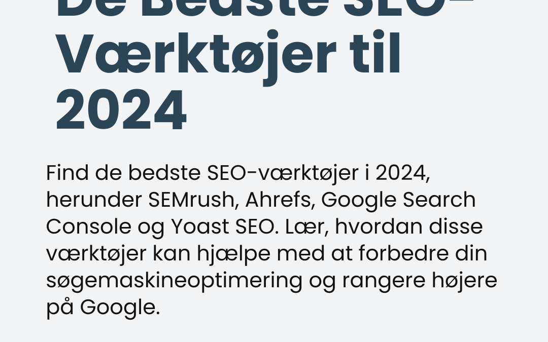 De Bedste SEO-Værktøjer til 2024